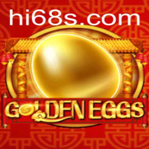 Exploring the Exciting World of GoldenEggs and the Unique Keyword hi 68
